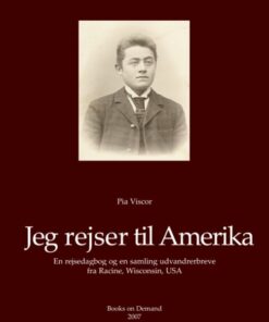Jeg Rejser Til Amerika - Pia Viscor - Bog