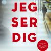 Jeg Ser Dig - Clare Mackintosh - Bog