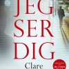Jeg Ser Dig - Clare Mackintosh - Bog