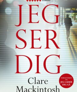 Jeg Ser Dig - Clare Mackintosh - Bog