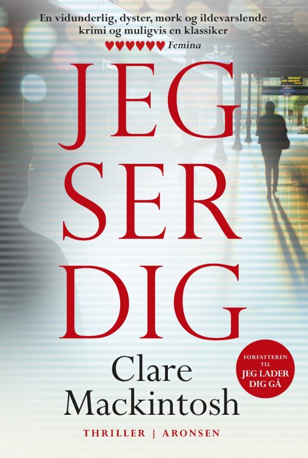 Jeg Ser Dig - Clare Mackintosh - Bog