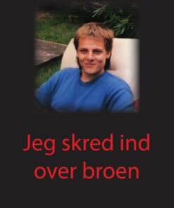 Jeg Skred Ind Over Broen - Flemming Juul Møller Jensen - Bog