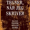 Jeg Tegner, Når Jeg Skriver - Tegneserie