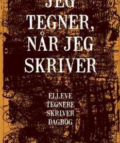 Jeg Tegner, Når Jeg Skriver - Tegneserie