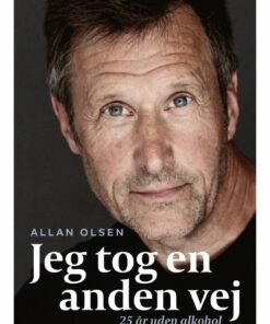 Jeg Tog En Anden Vej - Selvbiografi - Allan Olsen - Bog