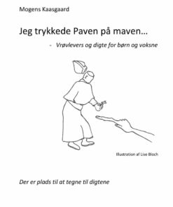 Jeg Trykkede Paven På Maven - Mogens Kaasgaard - Bog
