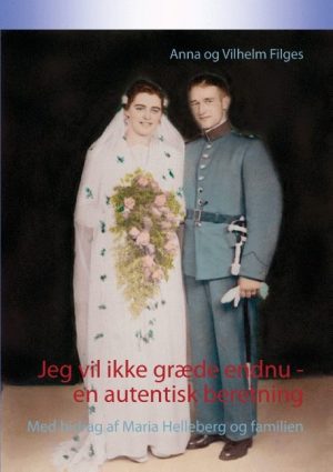 Jeg Vil Ikke Græde Endnu - En Autentisk Beretning - Anna - Bog