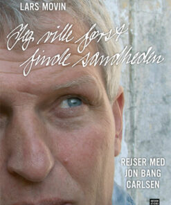 Jeg Ville Først Finde Sandheden (E-bog)