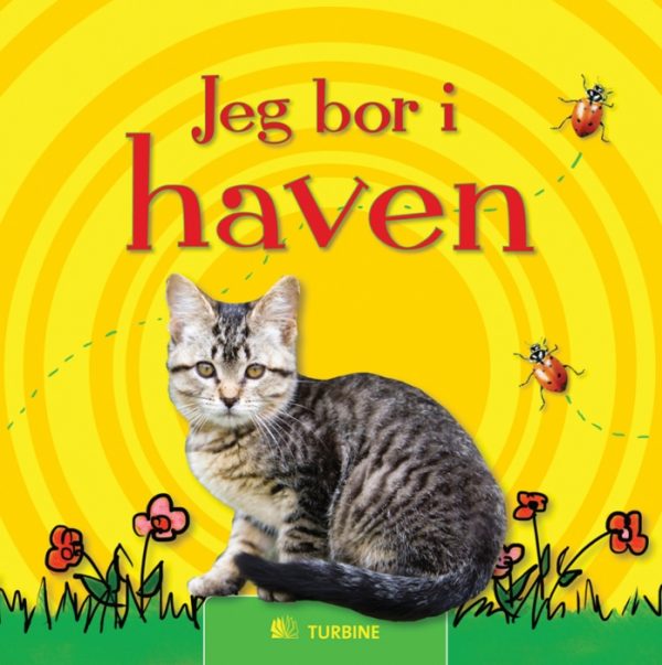 Jeg bor i haven (E-bog)