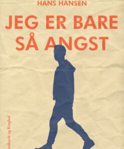 Jeg er bare så angst (E-bog)
