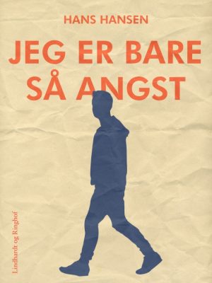 Jeg er bare så angst (E-bog)