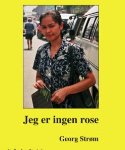 Jeg er ingen rose (E-bog)