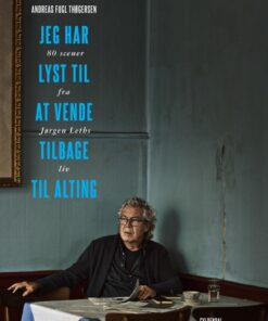 Jeg har lyst til at vende tilbage til alting (E-bog)