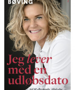 Jeg lever med en udløbsdato (E-bog)
