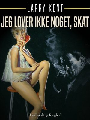 Jeg lover ikke noget, skat (Bog)