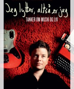 Jeg lytter, altså er jeg (E-bog)