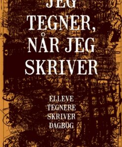 Jeg tegner, når jeg skriver (Bog)