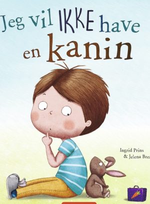 Jeg vil IKKE have en kanin (Bog)