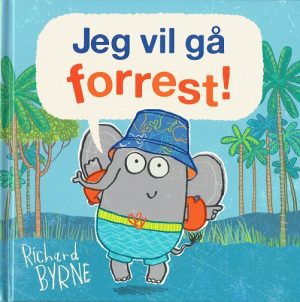 Jeg vil gå forrest! (Bog)