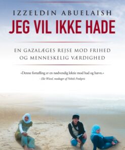 Jeg vil ikke hade (E-bog)