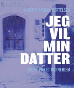Jeg vil min datter (Bog)