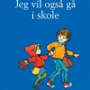 Jeg vil også gå i skole (Bog)