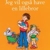 Jeg vil også have en lillebror (Bog)