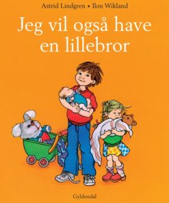Jeg vil også have en lillebror (Bog)