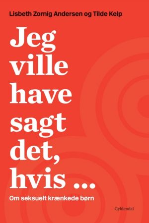 Jeg ville have sagt det, hvis ... (E-bog)