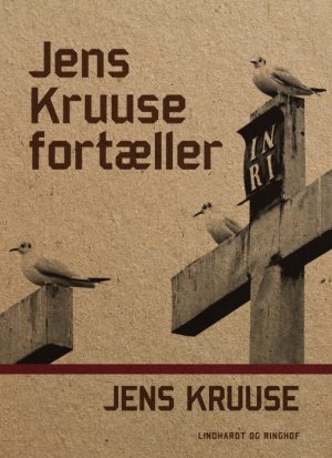 Jens Kruuse fortæller (E-bog)