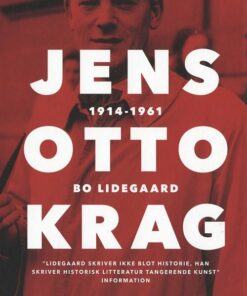 Jens Otto Krag - Bo Lidegaard - Bog