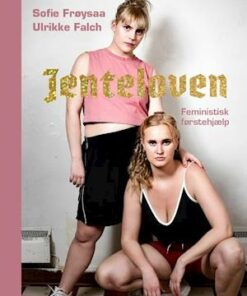 Jenteloven. Feministisk førstehjælp