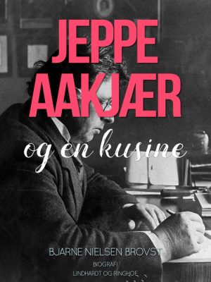 Jeppe Aakjær og en kusine (E-bog)