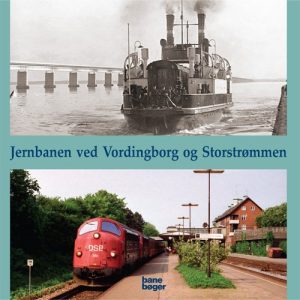 Jernbanen Ved Vordingborg Og Storstrømmen - Jens Bruun-petersen - Bog