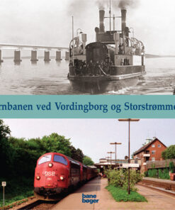 Jernbanen ved Vordingborg og Storstrømmen (Bog)