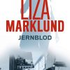 Jernblod - Liza Marklund - Bog