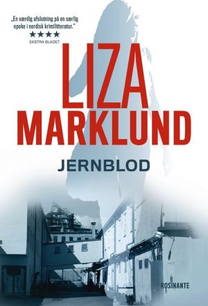 Jernblod - Liza Marklund - Bog