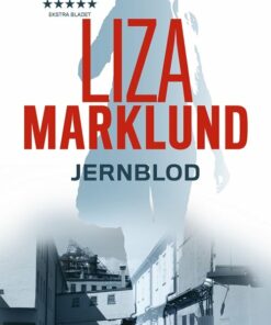 Jernblod - Liza Marklund - Bog