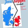 Jerntæppet i Storebælt - Danmark delt og forenet (Bog)