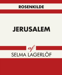 Jerusalem - Selma Lagerlöf - Bog