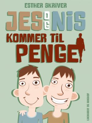 Jes og Nis kommer til penge (E-bog)