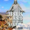 Jesus - Mand Eller Blot Myte ? - Nis Jessen - Bog