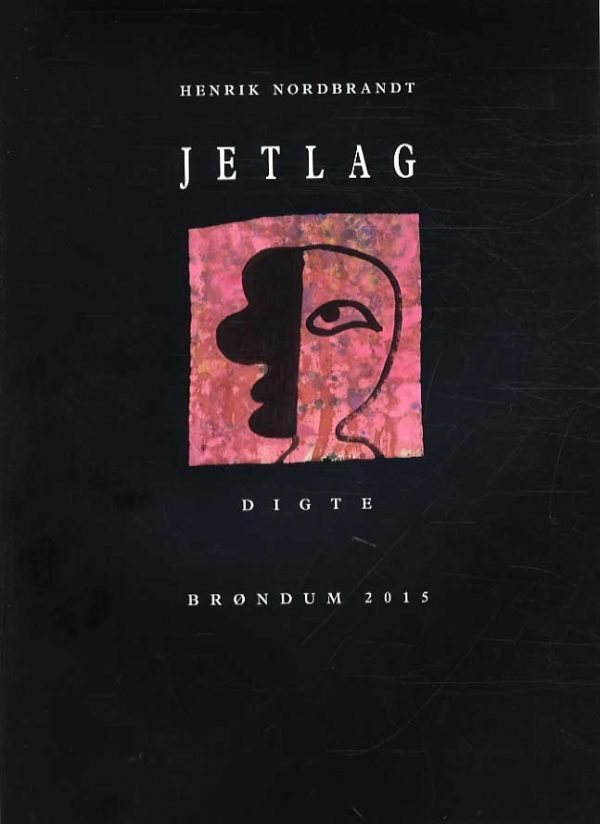 Jetlag - Digte - Henrik Nordbrandt - Bog