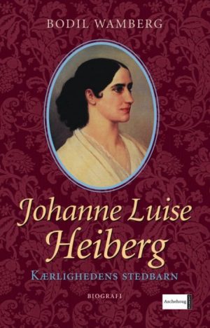 Johanne Luise Heiberg (E-bog)
