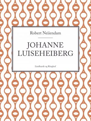 Johanne Luise Heiberg - Robert Neiiendam - Bog