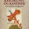 Johannes Bengedans bøssemester- og krigsbog om krigskunst og kanoner (Bog)