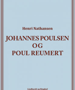 Johannes Poulsen og Poul Reumert (E-bog)