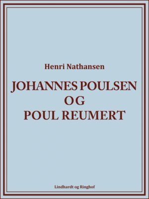Johannes Poulsen og Poul Reumert (E-bog)