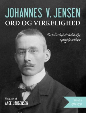 Johannes V. Jensen - Aage Jørgensen - Bog