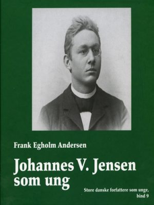 Johannes V. Jensen som ung (E-bog)
